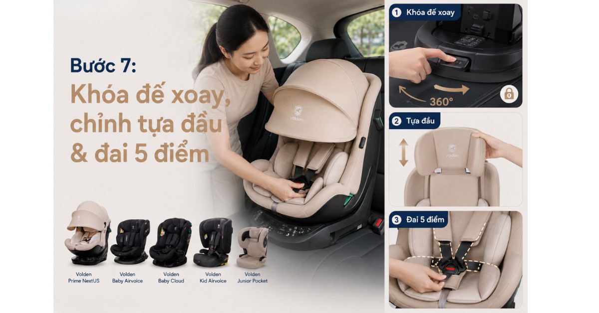 Cách lắp ghế trẻ em trên ô tô đúng chuẩn cùng Volden 14 Khóa đế xoay, chỉnh tựa đầu và đai 5 điểm