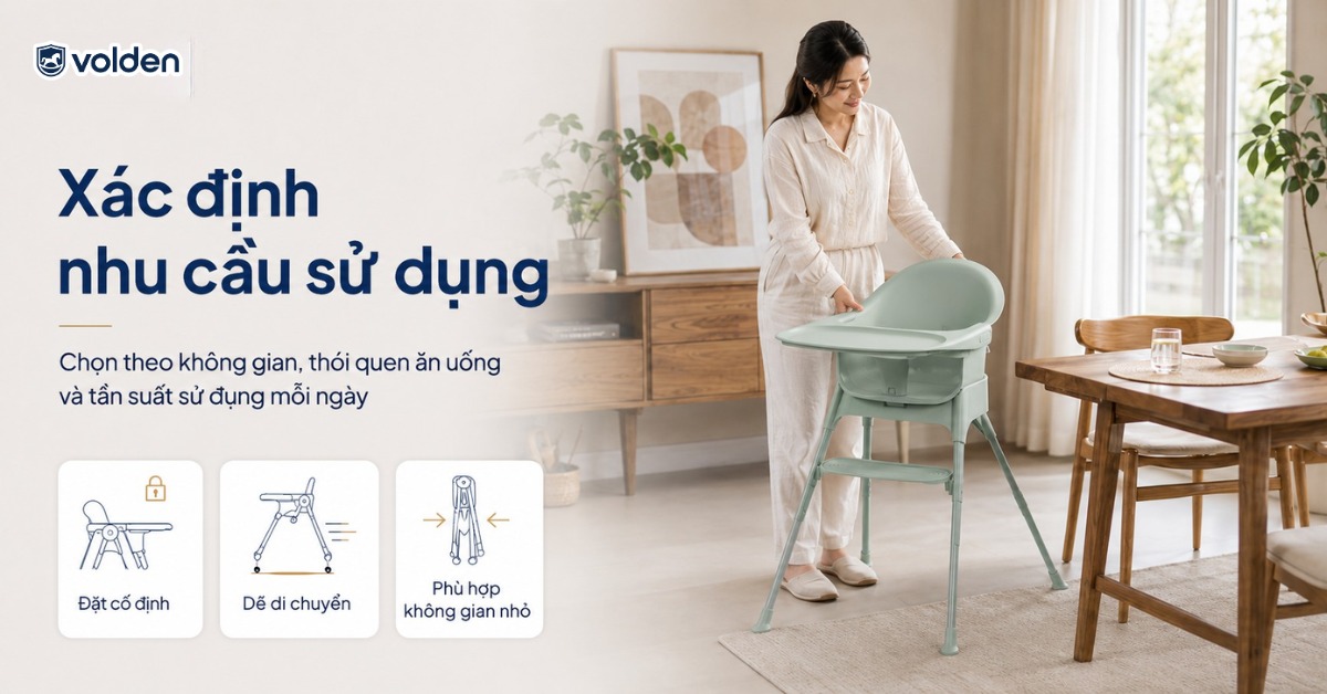 Kinh nghiệm mua ghế ăn dặm cho bé ba mẹ không nên bỏ qua 5 Xác định nhu cầu sử dụng ghế ăn dặm của gia đình