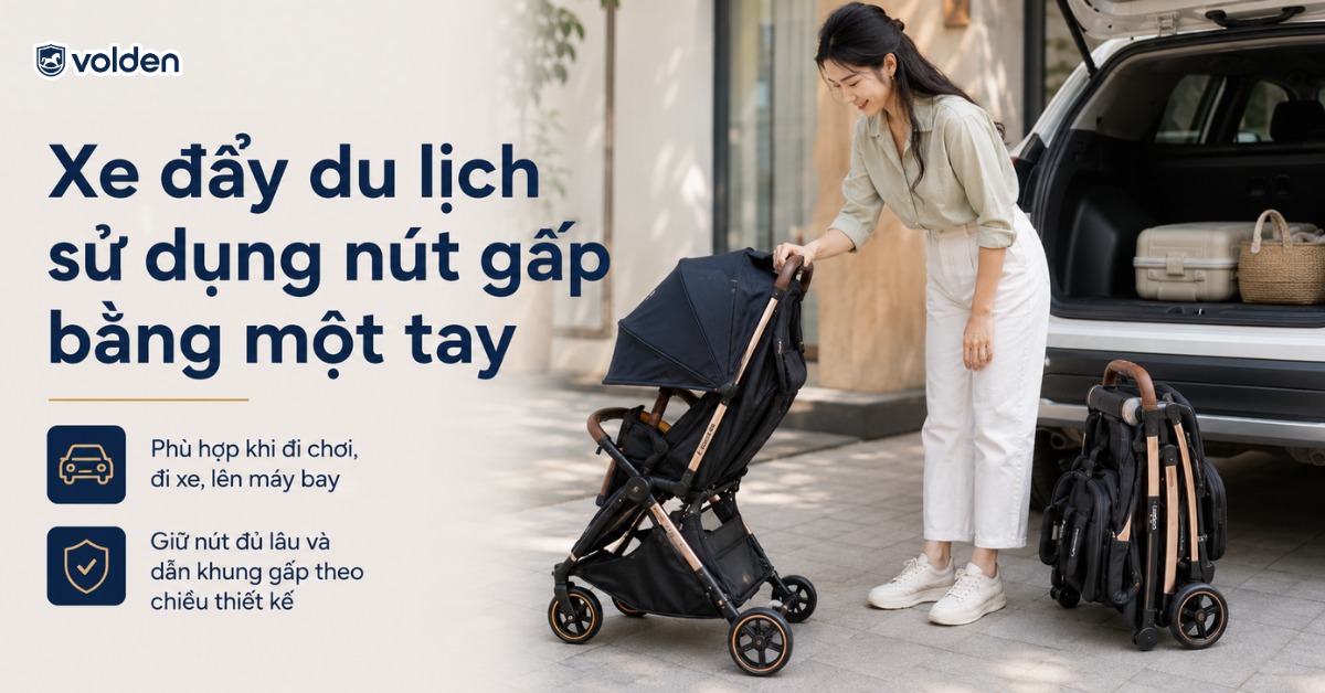 Cách gấp xe đẩy em bé nhanh gọn và dễ dàng 9 Xe đẩy du lịch sử dụng nút gập bằng một tay