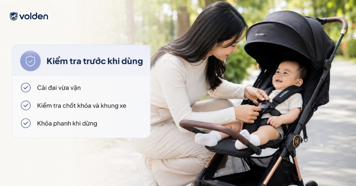 Trẻ mấy tháng dùng được xe đẩy em bé? Những sai lầm khi sử dụng 6 Kiểm tra trước xe đẩy có phù hợp với bé không