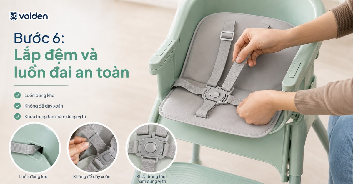 Cách lắp ghế ăn dặm tại nhà và xử lý lỗi thường gặp 11 Lắp đệm và luồn đai an toàn