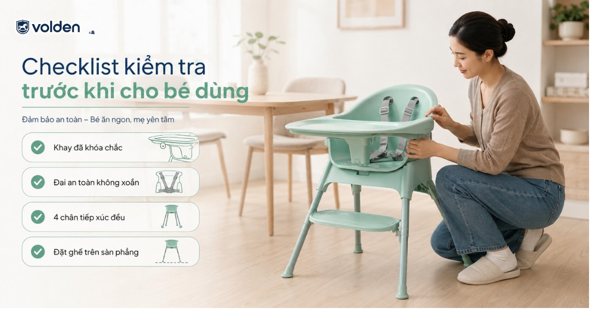 Cách lắp ghế ăn dặm tại nhà và xử lý lỗi thường gặp 12 Kiểm tra an toàn và xử lý lỗi sau khi lắp